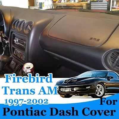 For Pontiac Firebird Trans AM Dash Cover Mat Dashmat 1997 1998 1999 2000 - 2002 • $25.64