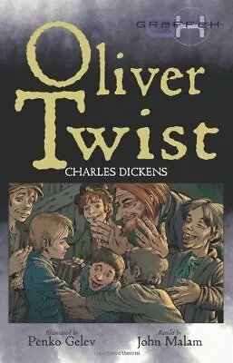 Oliver Twist (Graffex)Charles Dickens John Malam Penko Gelev • £2.68