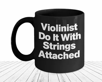 Violin Player Mug Funny Violinist Gift For Beautiful Musician Lover With Strings • $23.97