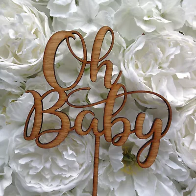 Oh Baby Cake Topper  Baby Shower Cake Topper Acrylic/ Timber • $18