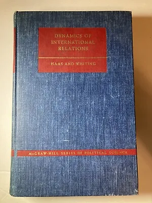 $75 • Buy Dynamics Of International Relations, Ernst Haas, Allen Whiting, 1956 VG 