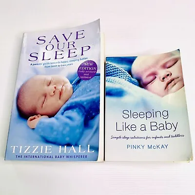 $27.99 • Buy 2x Baby Sleep Book Save Our Sleep Tizzie Hall Sleeping Like A Baby Pinky McKay
