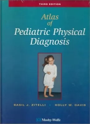 Atlas Of Pediatric Physical Diagnosis • £7.99