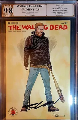 Walking Dead #163 1 In 200 Variant 9.8 Graded Signed By Robert Kirkman! • $199.99