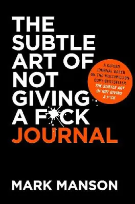 $30.15 • Buy The Subtle Art Of Not Giving A F*ck Journal By Mark Manson