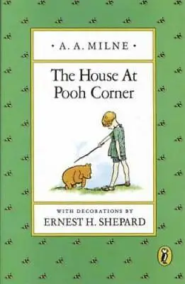 The House At Pooh Corner (Winnie-the-Pooh) - Paperback By Milne A. A. - GOOD • $3.95