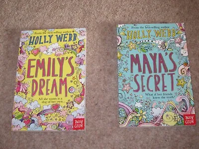 Two Books By Holly Webb - Maya's Secret And Emily's Dream • £6