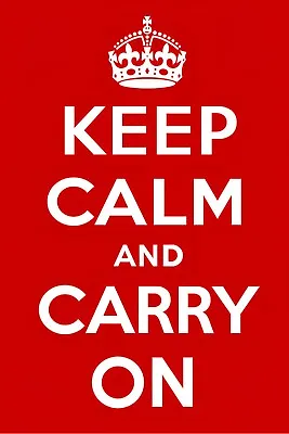 Keep Calm And Carry On REMASTERED WW2 Poster / Mounted Canvas A0 A1 A2 A3 A4 • £19