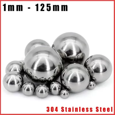 1mm To 125mm 304 Stainless Steel Ball Bearings Solid Round Balls Small Large • $2.45