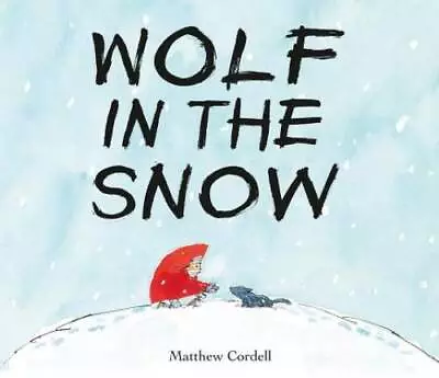 Wolf In The Snow - Hardcover By Cordell Matthew - GOOD • $5.11