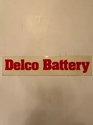 Original Vintage Delco Battery Sticker -9.5x2” (8L) • $27.99