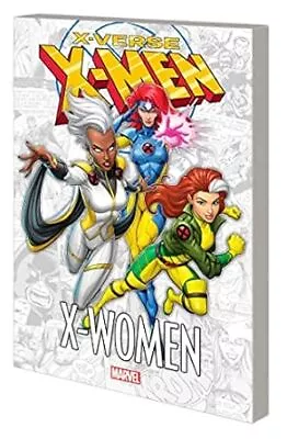 X-MEN: X-VERSE - X-WOMEN Paperback 2023 By Joshua Hale  Marvel Various • $8.43