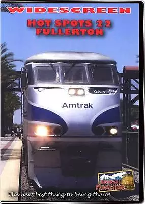 Hot Spots 22 Fullerton California DVD NEW Highbal BNSF Metrolink Amtrak Surfline • $23.95