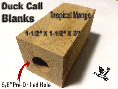 TROPICAL MANGO WOOD DUCK CALL TURNING BLANKS 1-1/2  X 1-1/2  X 3  + 5/8  Bore • $5.85