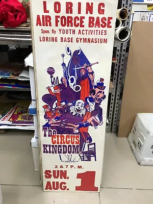 $9.77 • Buy Vintage Circus Kingdom Poster 14 X42  Loring Air Force Base Gymnasium