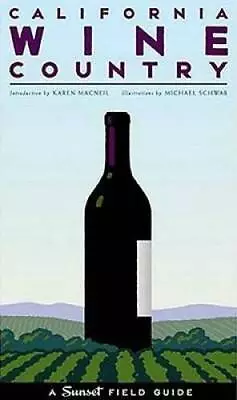 California Wine Country: A Sunset Field Guide - Paperback By Peter Fish - GOOD • $5.67