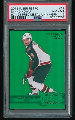 Mikko Koivu 2012-13 Fleer Retro 1997 Precious Metal Gems Green PMG /10 PSA 8 • $1000