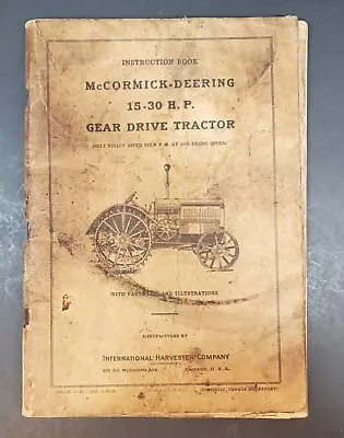 McCormick Deering 15 30 HP Gear Drive  Tractor  Parts International Harvester • $17.99