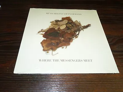 Mt St Helens Vietnam Band - Where The Messengers Meet (2010 Vinyl Record LP) New • $17