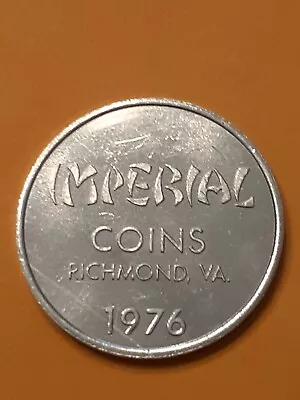 1976 Medal Imperial Coins Richmond Va. • $6