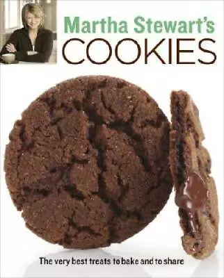 Martha Stewart's Cookies: The Very Best Treats To Bake And To Share - GOOD • $4.50