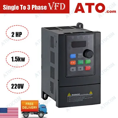 ATO Single Phase To 3 Phase VFD 1.5KW 2HP 220V Variable Frequency Drive Inverter • $182.81