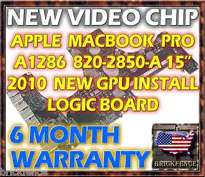 Apple Macbook Pro A1286 820-2850-a 15  2010 Logic Board Repair - New Gpu Reball • $119.95