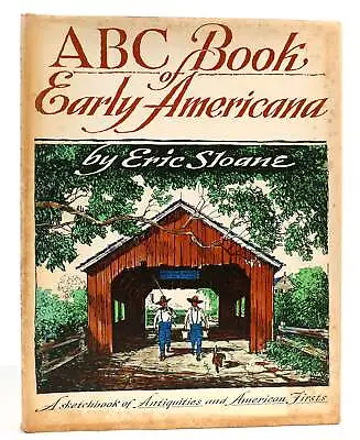 $99.95 • Buy Eric Sloane ABC BOOK OF EARLY AMERICANA   Early Printing