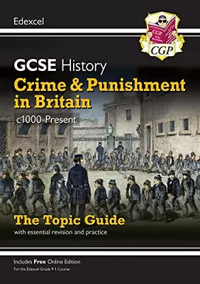 GCSE History Edexcel Topic Guide - Crime And Punishment In Britain C1000-Presen • £3.67