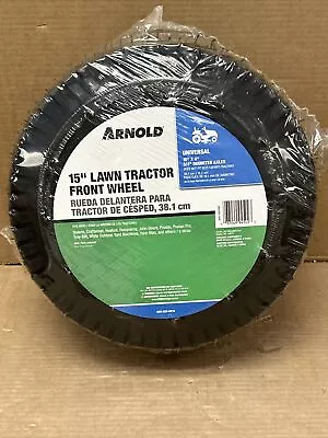 Arnold Front Wheel Assembly 15  Universal For Front Engine Riding Lawn Tractors • $34