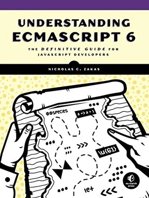 £3.68 • Buy Understanding Ecmascript 6: The Definitive Guide For JavaScript Developers, Zaku