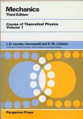Course Of Theoretical Physics: Mechanics: - Paperback By Landau L.D. And - Good • $40.33