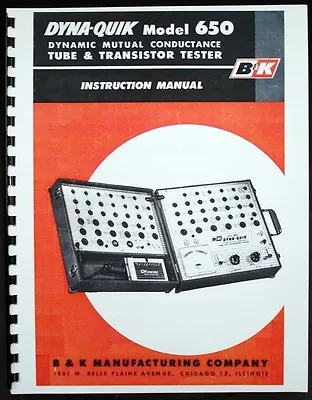 B&K DYNA-QUIK 650 Tube And Transistor Tester Manual With Tube Data  • $16.99