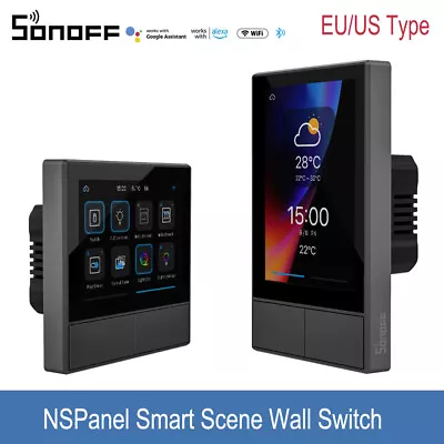 Sonoff NSPanel Smart Scene Wall Switch(EU/US) Smart Home For Alexa Google Home • $87.99