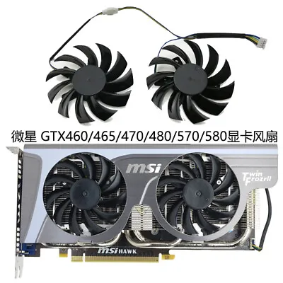 New Cooling Fan For MSI GTX460/465/470/480/570/580 PLD08010S12HH • $18.79