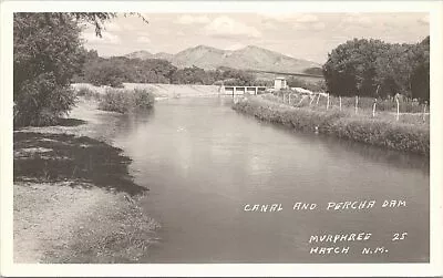 Hatch New Mexico Percha Dam And Canal Farming Scene 1940s • $39.99