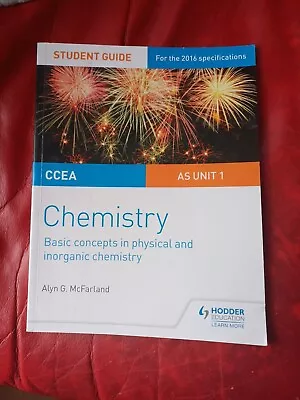 A Level Chemistry Student Guide Books. CcEA Unit 1 And Unit 2. Two Books • £2