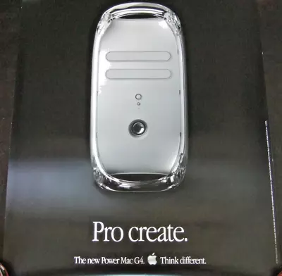 2001   Pro Create.  THE NEW POWER MAC G4  *  THINK DIFFERENT POSTER    22  X 28  • $30