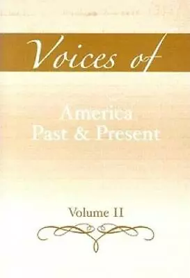 $3.59 • Buy Voices Of America Past And Present, Volume 2 - Paperback - GOOD
