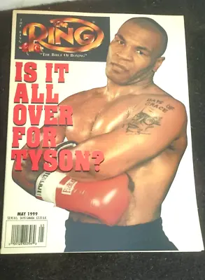 May 1999 Ring Boxing Magazine - Mike Tyson NMt • $4.03