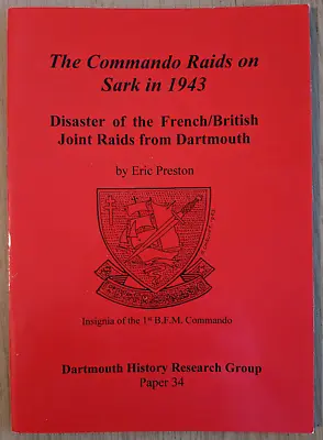 SARK COMMANDO RAIDS 1943 Dartmouth WW2 Second World War History Atlantic Wall • £9.99