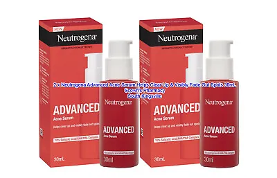 2 X Neutrogena Advanced Acne Serum Helps Clear Up & Visibly Fade Out Spots 30mL • $66.95