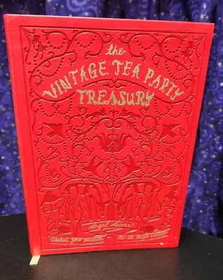 Vintage Tea Party Treasury: Capture Your Passion For Vintage By Angel Adoree SC • $50