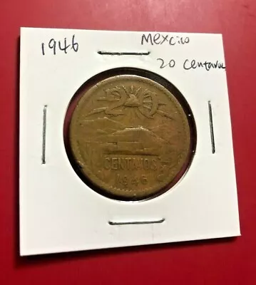 1946 20 Centavos Mexico Coin - Nice World Coin !!!  • $4.95