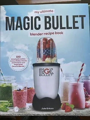 Detox Cookbooks Ser.: My Ultimate Magic Bullet Blender Recipe Book : 100 Amazing • $10.60