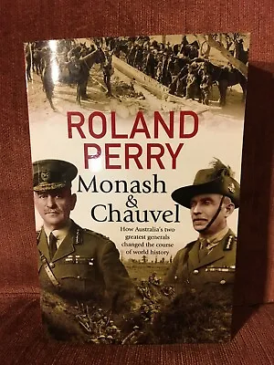 $14.95 • Buy Monash & Chauvel By Roland Perry (Paperback)