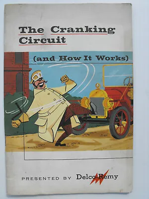 The Cranking Circuit (and How It Works) By Delco Remy Manual Used • $9.98