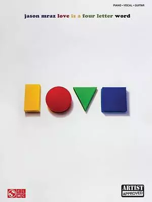 Jason Mraz Love Is A Four Letter Word Piano/Vocal/Guitar • $16