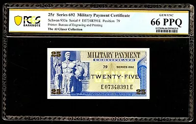 Schwan 933a Series 692 25¢ Military Payment Certificate PCGS 66PPQ Glaser Pedig • $179.99