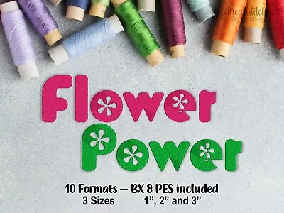 Flower Power Machine Embroidery Font BX Ready Embroidery Download USB CD • $12.95